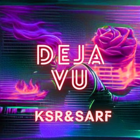 Deja Vu ft. Sarfaroj