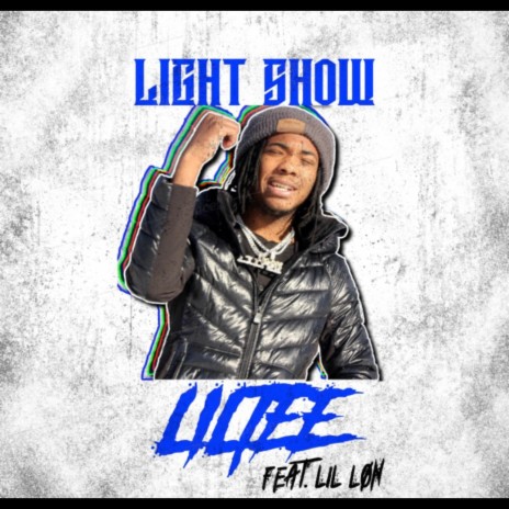 Light Show (feat. Lil Lon) | Boomplay Music