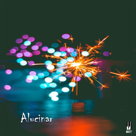 Alucinar | Boomplay Music