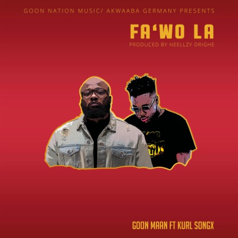 Fa'wo La ft. Kurl Songx | Boomplay Music