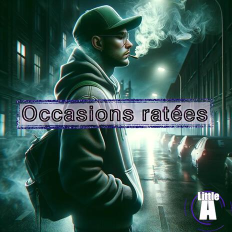 Occasions Ratées | Boomplay Music