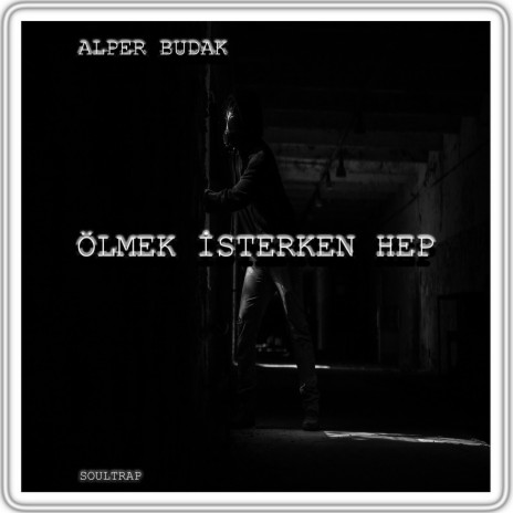 Ölmek İsterken Hep (Instrumental Version)