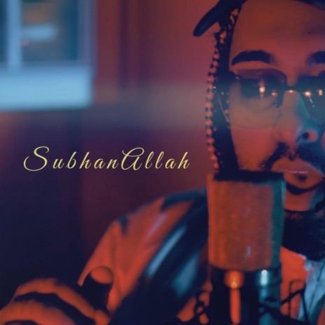 SubhanAllah | Boomplay Music