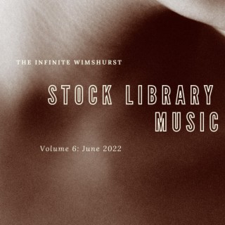 Stock Library Music Volume 6: June 2022