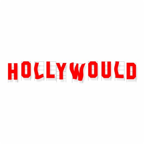 Hollywould | Boomplay Music