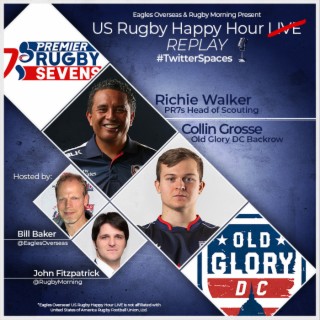 US Rugby Happy Hour LIVE | Old Glory DC Rookie, Collin Grosse | June 14, 2023