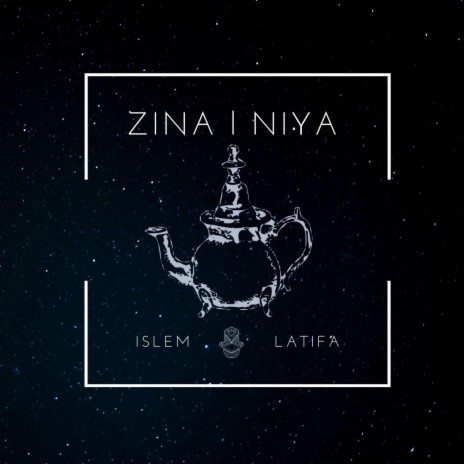 Zina x Niya (feat. Latifa Kohil)