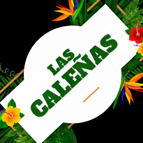 Las Caleñas | Boomplay Music