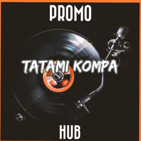 Tatami Kompa | Boomplay Music