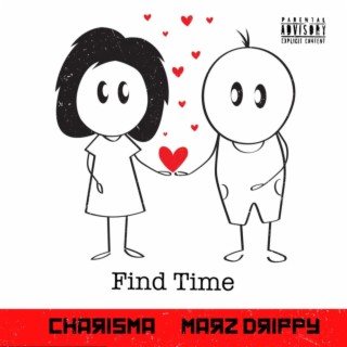 Find Time ft. Marz Drippy lyrics | Boomplay Music