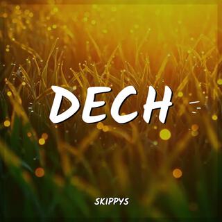 Dech lyrics | Boomplay Music