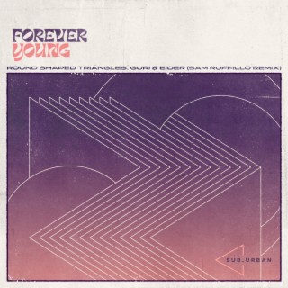 Forever Young (Sam Ruffillo Remix) | Boomplay Music