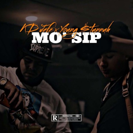 Mo' Sip ft. KD Jefe