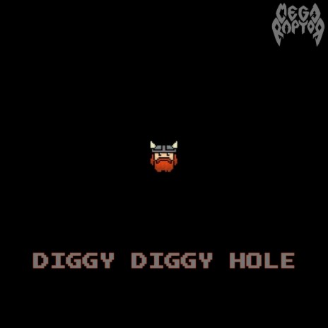 Diggy Diggy Hole | Boomplay Music