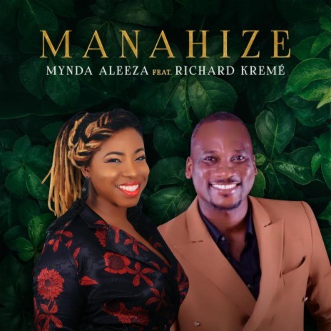 Manahize ft. Richard Krémé | Boomplay Music