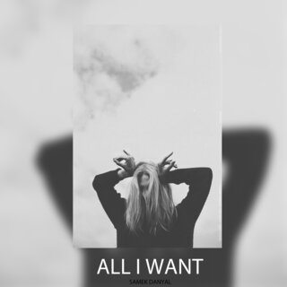 All I Want