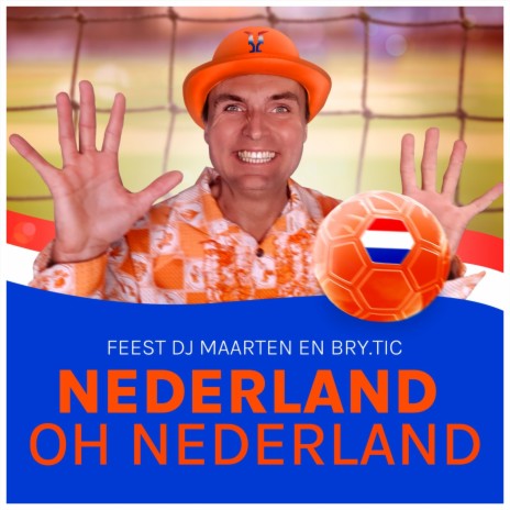 Nederland Oh Nederland ft. Bry.Tic | Boomplay Music