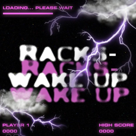 RACKS/WAKE UP | Boomplay Music