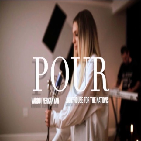 Pour ft. Vardui Yerkanyan | Boomplay Music
