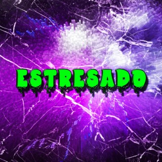 Estresado