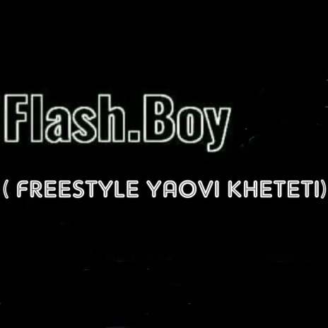 (Freestyle Yaovi Kheteti) | Boomplay Music