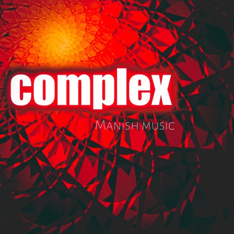 Complex | Boomplay Music