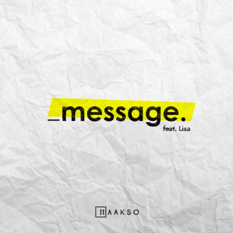 Message ft. Lisa | Boomplay Music