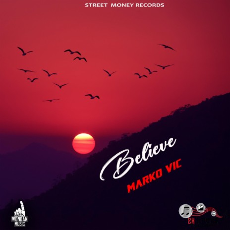 Believe ft. Mark Vic | Boomplay Music