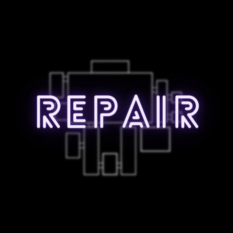 REPAIR | Boomplay Music
