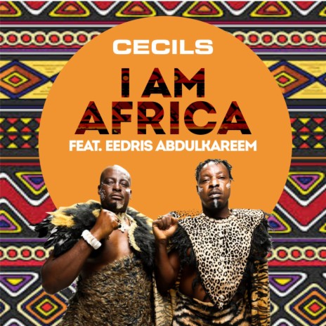 I AM AFRICA (feat. Eedris Abdulkareem) | Boomplay Music