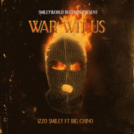 War Wit Us ft. Big Chino | Boomplay Music