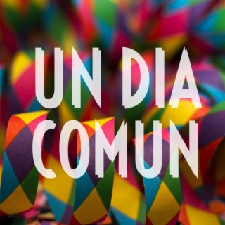 Un Dia Comun (feat. Edy M)