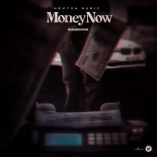 Money Now