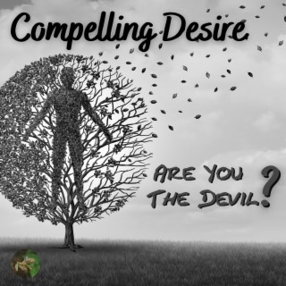 Compelling Desire