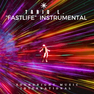 Fastlife (Instrumental)