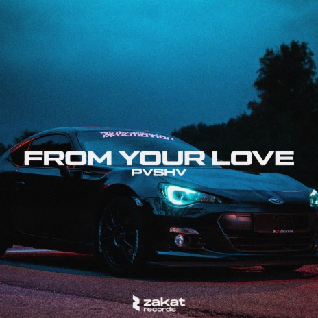 From Your Love | Boomplay Music