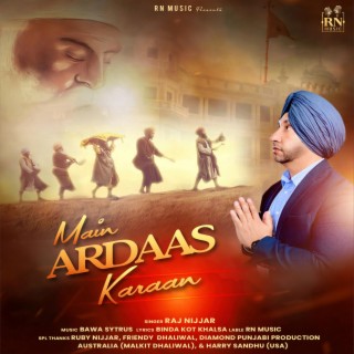 Main Ardaas Karaan