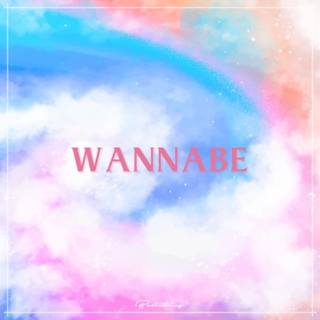 Wannabe (Instrumental) | Boomplay Music