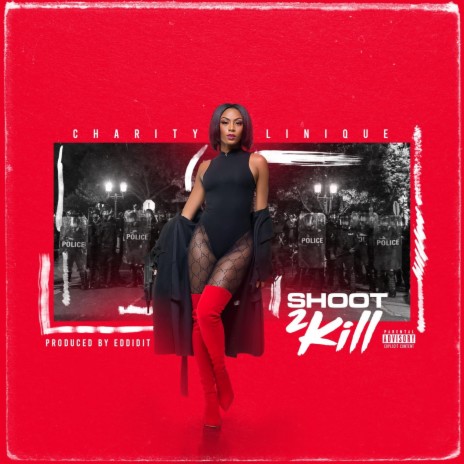 Shoot 2 Kill | Boomplay Music