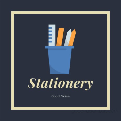 The Stationery Song | Boomplay Music