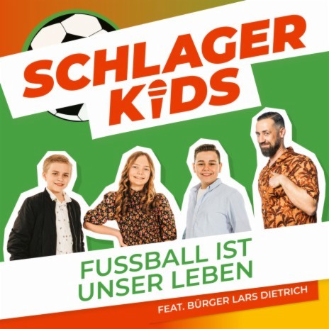 Fußball ist unser Leben ft. Bürger Lars Dietrich | Boomplay Music