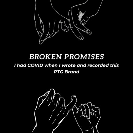 Broken Promises | Boomplay Music