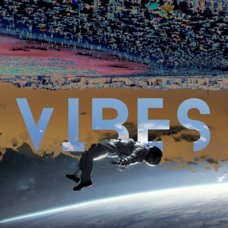 Vibes | Boomplay Music