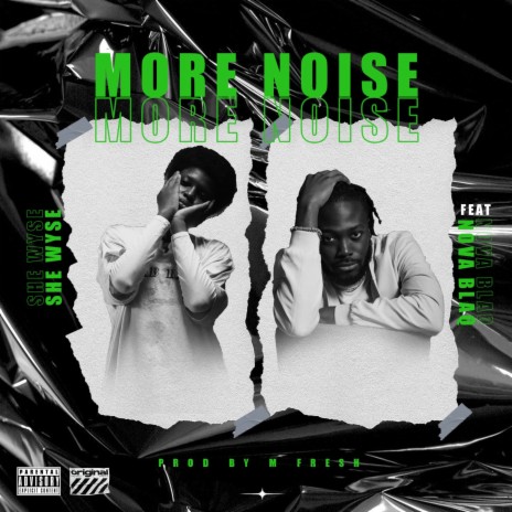 More Noise ft. Nova Blaq | Boomplay Music