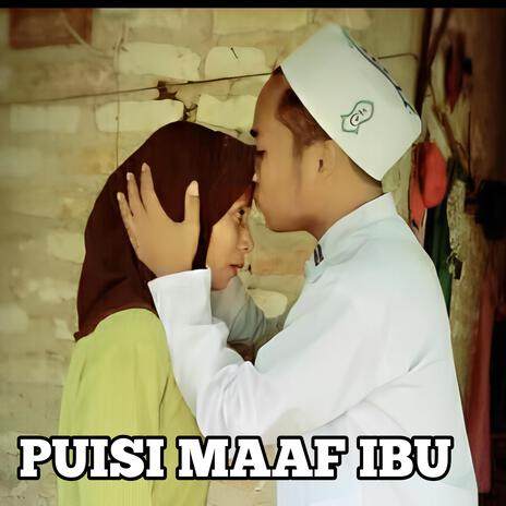 Puisi Maaf Ibu | Boomplay Music