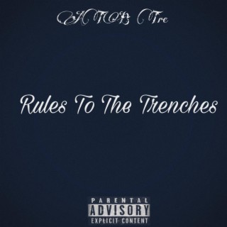 Rules To The Trenches lyrics | Boomplay Music