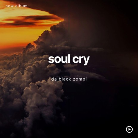 soul cry | Boomplay Music
