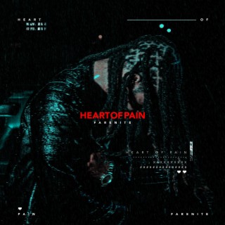 Heart Of Pain lyrics | Boomplay Music