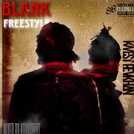 Blank Freestyle | Boomplay Music