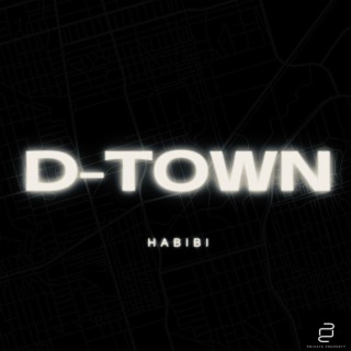D-Town lyrics | Boomplay Music
